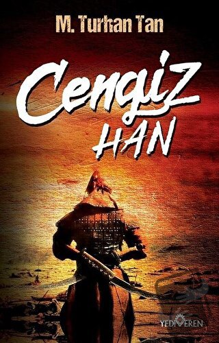 Cengiz Han - M. Turhan Tan - Yediveren Yayınları - Fiyatı - Yorumları 