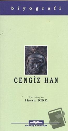 Cengiz Han - İhsan Dinç - Kastaş Yayınları - Fiyatı - Yorumları - Satı