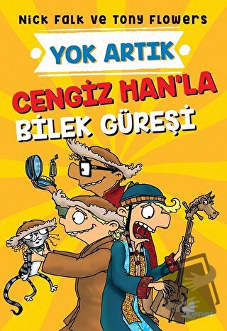 Cengiz Han'la Bilek Güreşi - Yok Artık - Nick Falk - Çınar Yayınları -