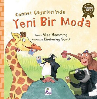 Cennet Çayırları’nda Yeni Bir Moda - Alice Hemming - İndigo Çocuk - Fi