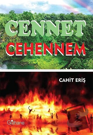 Cennet Cehennem - Cahit Eriş - Gülhane Yayınları - Fiyatı - Yorumları 