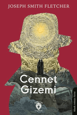 Cennet Gizemi - Joseph Smith Fletcher - Dorlion Yayınları - Fiyatı - Y