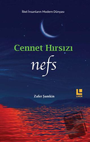 Cennet Hırsızı - Zafer Şamkin - Lakin Yayınları - Fiyatı - Yorumları -