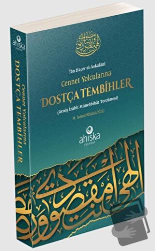 Cennet Yolcularına Dostça Tembihler, M. İsmail Kemaloğlu, Ahıska Yayın