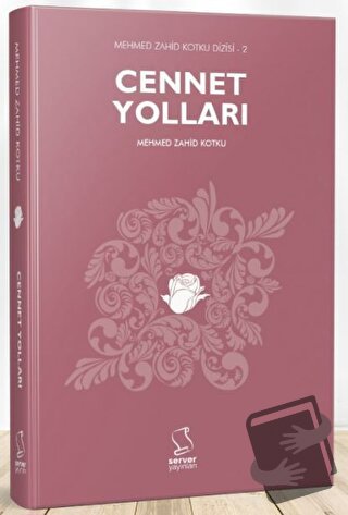 Cennet Yolları (Ciltli) - Mehmed Zahid Kotku - Server Yayınları - Fiya