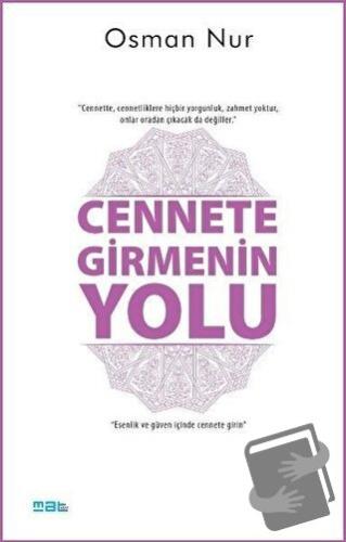 Cennete Girmenin Yolu - Osman Nur - Mat Kitap - Fiyatı - Yorumları - S