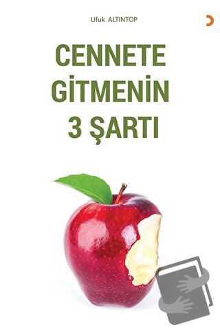 Cennete Gitmenin 3 Şartı - Ufuk Altıntop - Cinius Yayınları - Fiyatı -