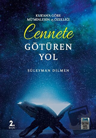 Cennete Götüren Yol - Süleyman Dilmen - Ortak Akıl Yayınları - Fiyatı 