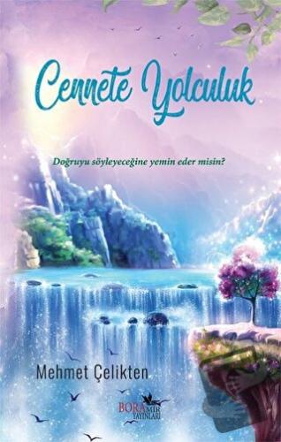 Cennete Yolculuk - Mehmet Çelikten - Boramir Yayınları - Fiyatı - Yoru