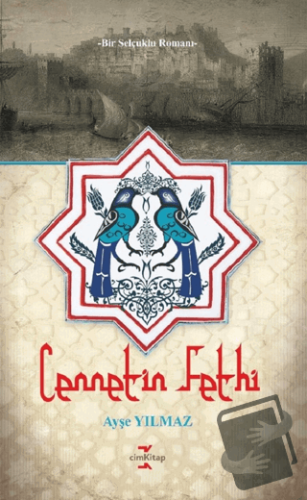 Cennetin Fethi - Ayşe Yılmaz - cimKitap - Fiyatı - Yorumları - Satın A