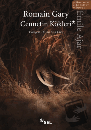 Cennetin Kökleri - Romain Gary - Sel Yayıncılık - Fiyatı - Yorumları -