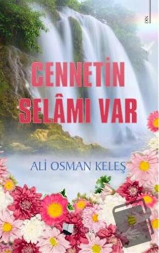 Cennetin Selamı Var - Ali Osman Keleş - Karina Yayınevi - Fiyatı - Yor