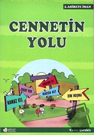 Cennetin Yolu - Yaşar Çıraklı - Pırıltı Kitapları - Erkam - Fiyatı - Y