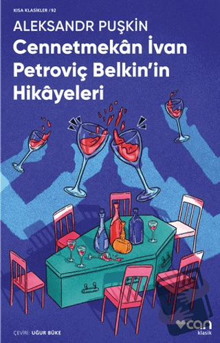 Cennetmekan İvan Petroviç Belkin'in Hikayeleri - Aleksandr Puşkin - Ca