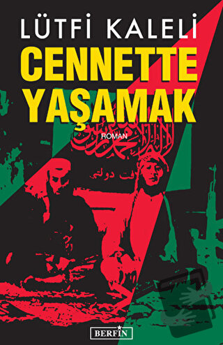 Cennette Yaşamak - Lütfi Kaleli - Berfin Yayınları - Fiyatı - Yorumlar