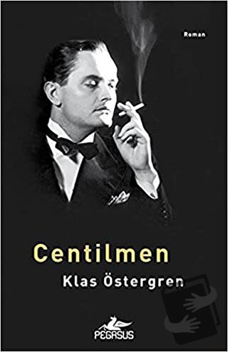 Centilmen - Klas Östergren - Pegasus Yayınları - Fiyatı - Yorumları - 