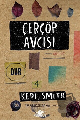 Çerçöp Avcısı - Keri Smith - Pegasus Yayınları - Fiyatı - Yorumları - 