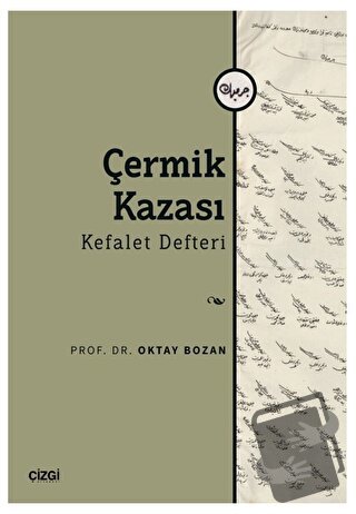 Çermik Kazası - Kefalet Defteri - Oktay Bozan - Çizgi Kitabevi Yayınla