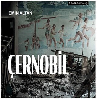 Çernobil - Emin Altan - Ceylan Yayınları - Fiyatı - Yorumları - Satın 