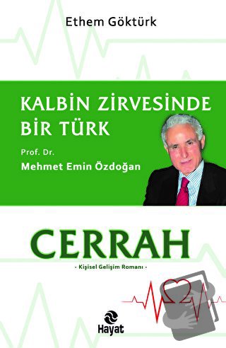 Cerrah - Kalbin Zirvesinde Bir Türk: Prof. Dr. Mehmet Emin Özdoğan - E