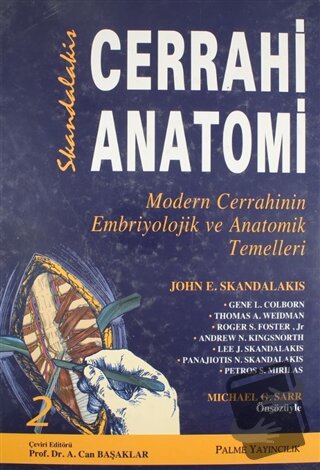 Cerrahi Anatomi 2 (Ciltli) - John E. Skandalakis - Palme Yayıncılık - 