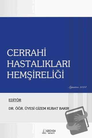 Cerrahi Hastalıkları Hemşireliği - Kolektif - Serüven Yayınevi - Fiyat