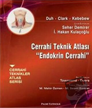 Cerrahi Teknik Atlası - Endokrin Cerrahi (Ciltli) - Quan-Yang Duh - Pa