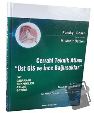 Cerrahi Teknik Atlası - Üst GİS ve İnce Bağırsaklar (Ciltli) - Michael