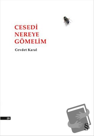 Cesedi Nereye Gömelim - Cevdet Karal - Everest Yayınları - Fiyatı - Yo