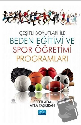 Çeşitli Boyutları ile Beden Eğitimi ve Spor Öğretimi Programları - Ayl