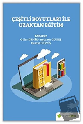 Çeşitli Boyutları İle Uzaktan Eğitim - Ayşenur Güneş - Hiperlink Yayın