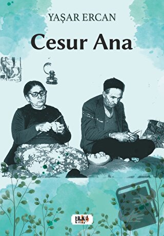 Cesur Ana - Yaşar Ercan - Tilki Kitap - Fiyatı - Yorumları - Satın Al