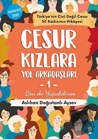 Cesur Kızlara Yol Arkadaşları - 1 - Aslıhan Dağıstanlı Aysev - Nemesis