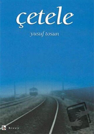 Çetele - Yusuf Tosun - Birey Yayıncılık - Fiyatı - Yorumları - Satın A