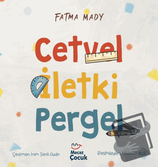 Cetvel İletki Pergel - Fatma Mady - Mecaz Çocuk - Fiyatı - Yorumları -