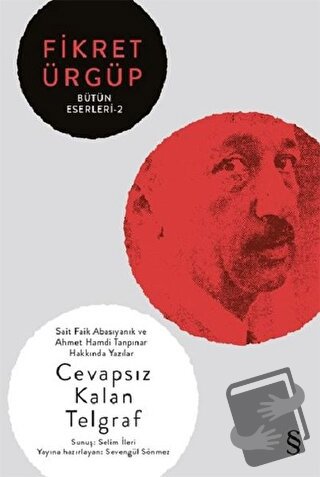 Cevapsız Kalan Telgraf - Fikret Ürgüp Bütün Eserleri 2 - Fikret Ürgüp 