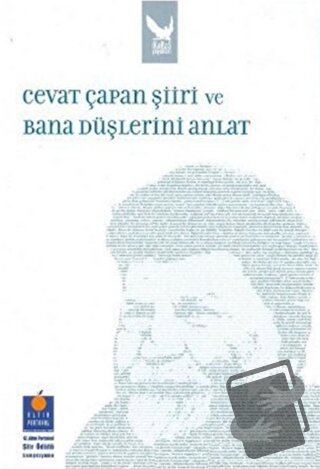 Cevat Çapan Şiiri ve Bana Düşlerini Anlat - Kolektif - İkaros Yayınlar