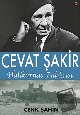 Cevat Şakir Halikarnas Balıkçısı - Cenk Şahin - Cinius Yayınları - Fiy