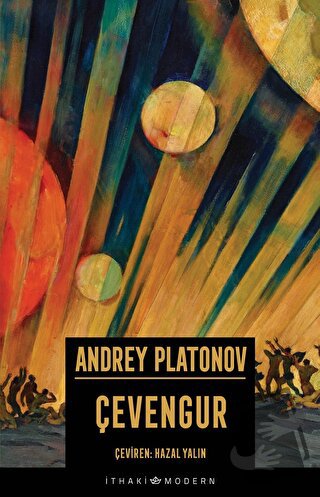 Çevengur - Andrey Platonov - İthaki Yayınları - Fiyatı - Yorumları - S