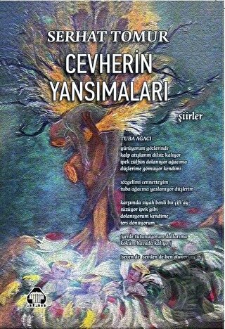 Cevherin Yansımaları / Kabe-i-Aşk (İki Kitap Birarada) - Serhat Tomur 