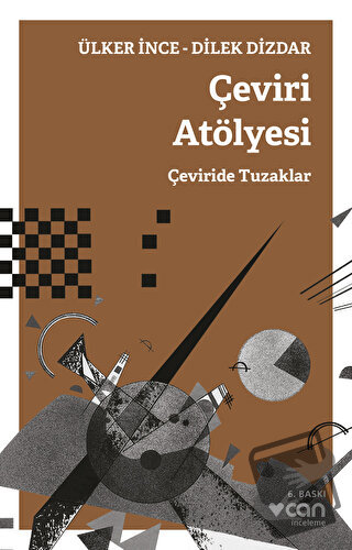 Çeviri Atölyesi (Ciltli) - Ülker İnce - Can Yayınları - Fiyatı - Yorum