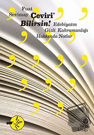 Çeviri’Bilirsin! - Fuat Sevimay - Hep Kitap - Fiyatı - Yorumları - Sat