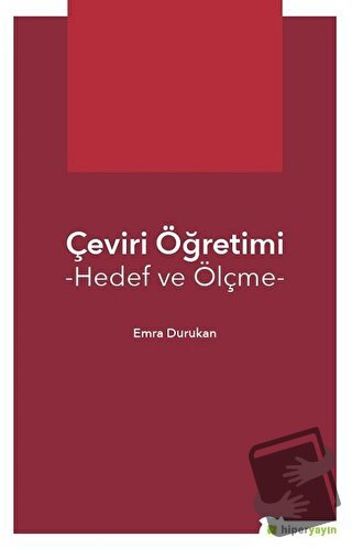 Çeviri Öğretimi - Emre Durukan - Hiperlink Yayınları - Fiyatı - Yoruml