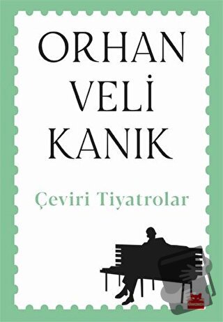 Çeviri Tiyatrolar - Orhan Veli Kanık - Kırmızı Kedi Yayınevi - Fiyatı 