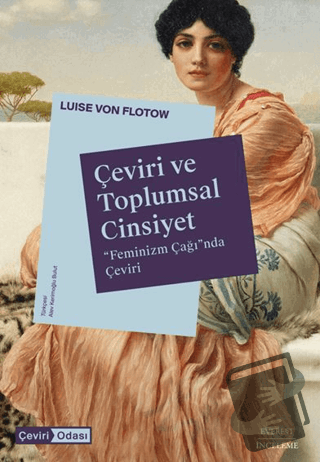 Çeviri ve Toplumsal Cinsiyet - Luise von Flotow - Everest Yayınları - 