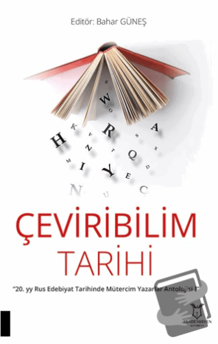 Çeviribilim Tarihi - “20. yy Rus Edebiyat Tarihinde Mütercim Yazarlar 