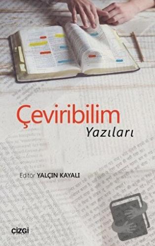 Çeviribilim Yazıları - Yalçın Kayalı - Çizgi Kitabevi Yayınları - Fiya