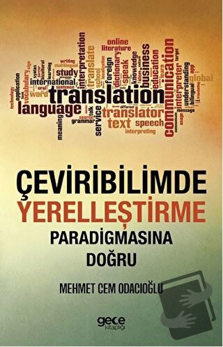 Çeviribilimde Yerelleştirme Paradigmasına Doğru - Mehmet Cem Odacıoğlu