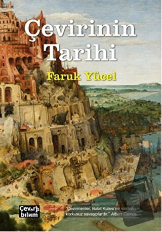 Çevirinin Tarihi - Faruk Yücel - Çeviribilim - Fiyatı - Yorumları - Sa