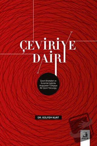 Çeviriye Dair - Gülfem Kurt - Fecr Yayınları - Fiyatı - Yorumları - Sa